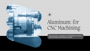Aluminum for CNC Machining